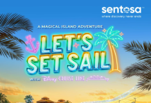 Sentosa and Disney Cruise Line Launch ‘A Magical Island Adventure’ in Singapore’s Biggest Island-Wide Family Experience Yet