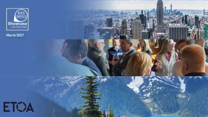ETOA Launches Showcase: Outbound North America 2027 to Strengthen European Tourism Trade Links